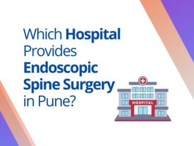 Which Hospital Provides Endoscopic Spine Surgery in Pune?
